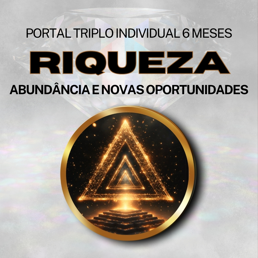 Portal Triplo de Riqueza Individual <br> Firmado por 6 meses