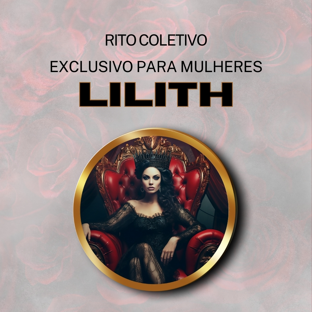 Rito Coletivo de Lilith (Apenas para Mulheres) Firmado por 30 dias