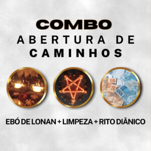 Combo Abertura de Caminhos (Ebó + Limpeza + Rito Diânico)