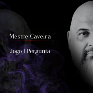 Jogo de 1 Pergunta - Mestre Caveira