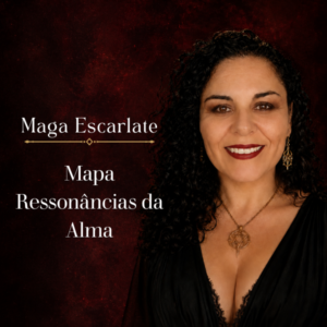 Mapa Ressonâncias da Alma por Maga Escarlate